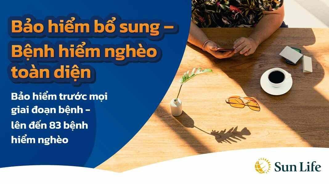 Bảo hiểm bệnh hiểm nghèo toàn diện Sun Life